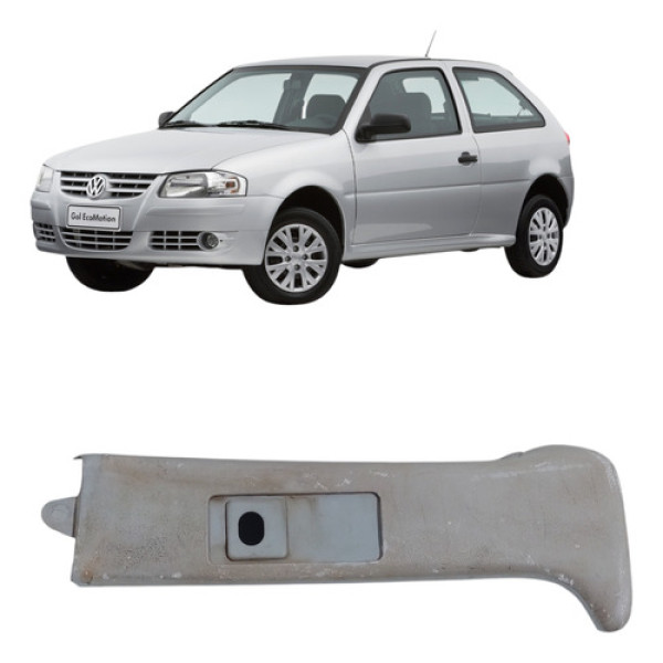 Acabamento Coluna Superior Direito Gol G4 2005 2014
