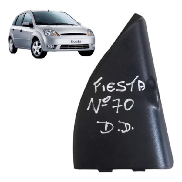 Acabamento Retrovisor Fiesta 2003 A 2014 Direito